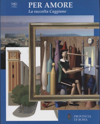 Per amore. La raccolta Caggiano