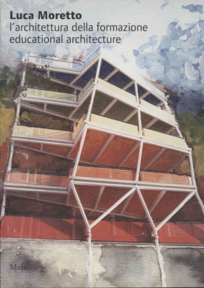 L'architettura della formazione Educational architecture