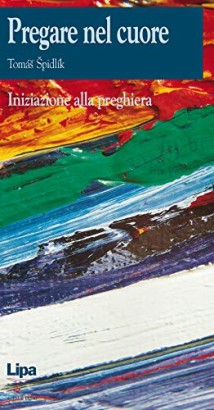 Pregare nel cuore