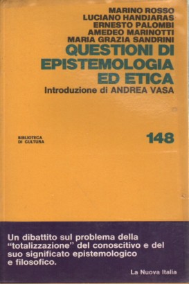 Questioni di epistemologia ed etica