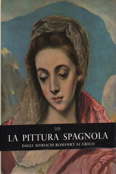 La pittura spagnola Vol:1