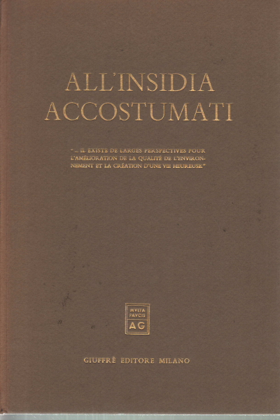 All'insidia accostumati, AA.VV.