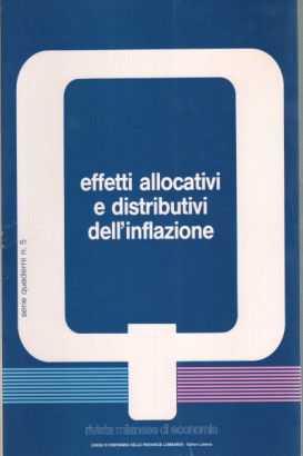 Effetti allocativi e distributivi dell'inflazione