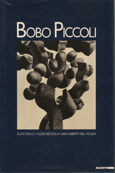 Bobo Piccoli, Guido Ballo Guido Bezzola Gian Alberto Dell'Acqua