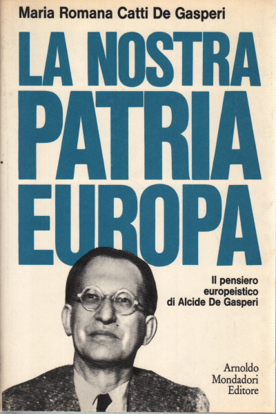 La nostra patria Europa