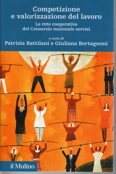 Competizione e valorizzazione del lavoro