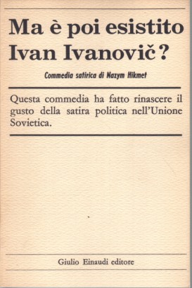 Ma è poi esistito Ivan Ivanovic?