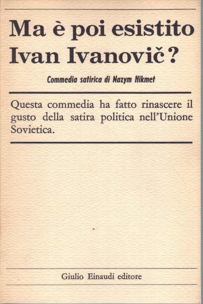 Ma &#232; poi esistito Ivan Ivanovic?