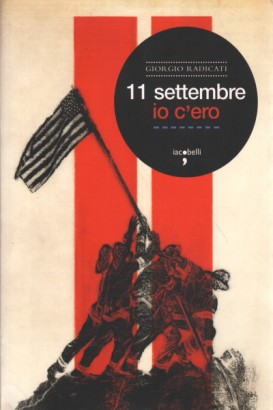 11 settembre, io c'ero