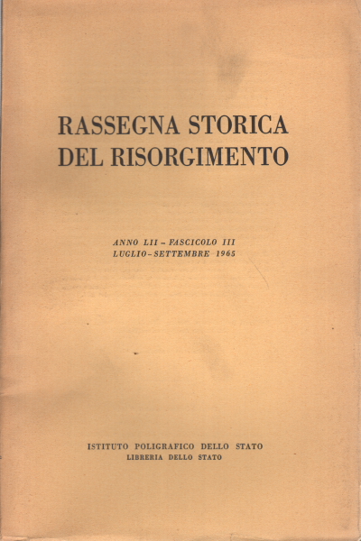 Rassegna storica del Risorgimento anno LII fasci, AA.VV.