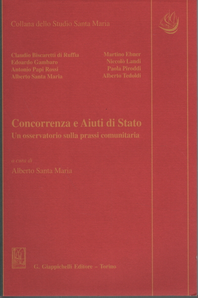 De la concurrence et des Aides d'État-Alberto Santa Maria