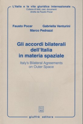 Gli accordi bilaterali dell'Italia in materia spaziale