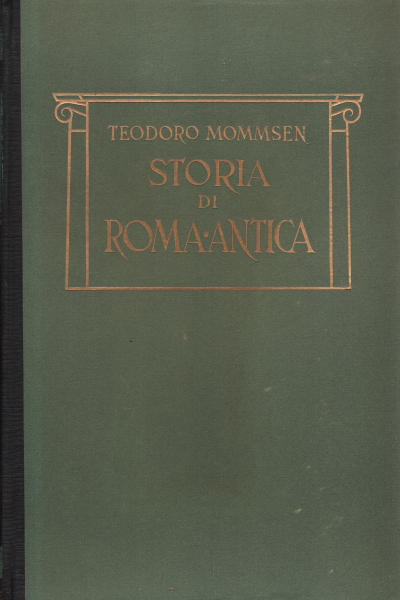 History of ancient Rome. Volume three, Teodoro Mommsen