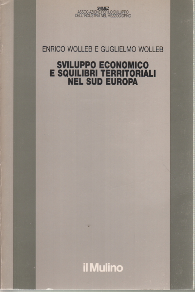 Sviluppo economico e squilibri territoriali nel Sud Europa