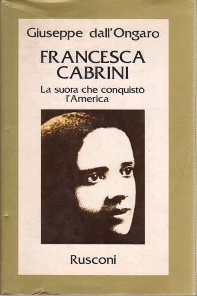 Francesca Cabrini, Giuseppe dall'Ongaro