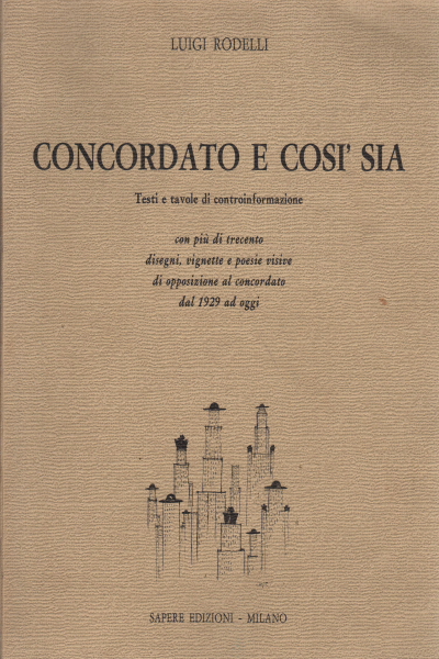 Concordato e così sia, Luigi Rodelli