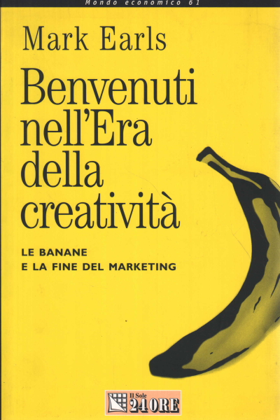 Benvenuti nell'Era della creatività, Mark Earls