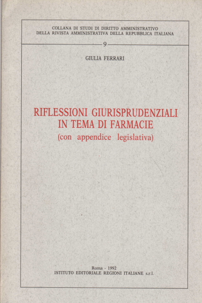 Jurisprudential reflections on pharmacies, Giulia Ferrari