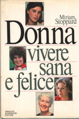 Donna. Vivere sana e felice