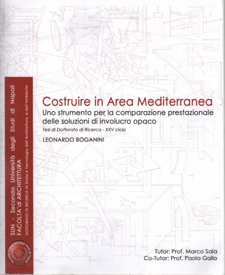 Costruire in area mediterranea, Leonardo Boganini