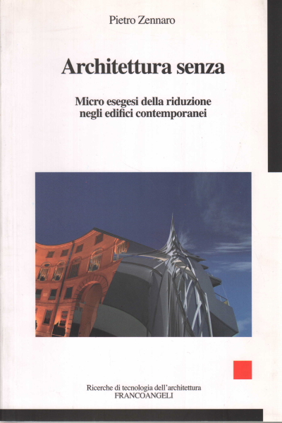 Architettura senza, Pietro Zennaro