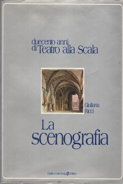 La scénographie, Giuliana Ricci