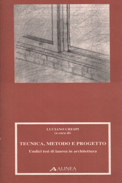 Tecnica metodo e progetto, Luciano Crespi