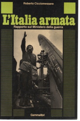 L'Italia armata