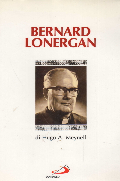 Bernard Lonergan, Hugo A. Meynell