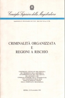 Criminalità organizzata e regioni a rischio