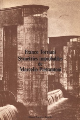 Symétries improbables de Marcello Pietrantoni