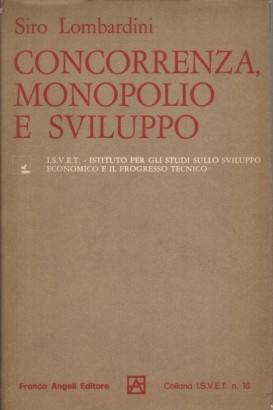 Concorrenza, monopolio e sviluppo