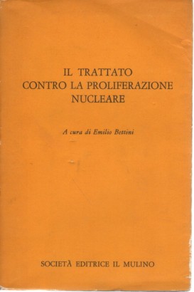 Il trattato contro la proliferazione nucleare