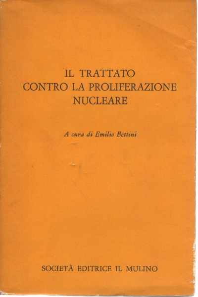 Il trattato contro la proliferazione nucleare