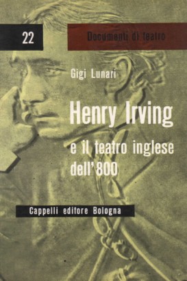 Henry Irving e il teatro borghese dell'800