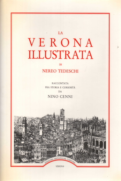 La Vérone illustrée, Nereo Tedeschi