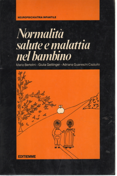 Normalit&#224;, salute e malattia nel bambino