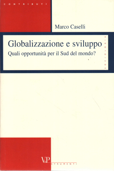 Globalisierung und Entwicklung, Marco Caselli