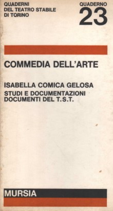 Isabella comica gelosa, 1971