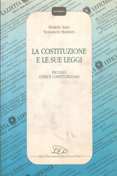 La Costituzione e le sue leggi, Michele Ainis Temistocle Martines