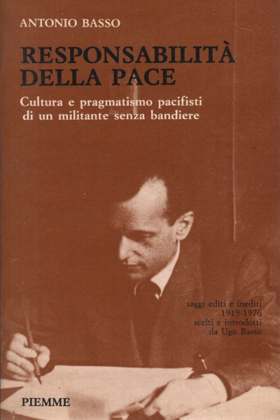 Responsibility for Peace, Antonio Basso