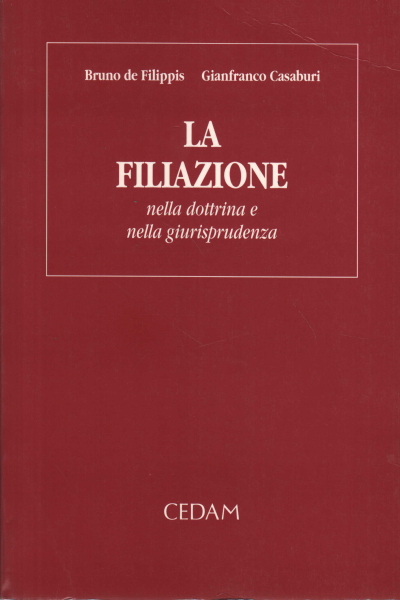 La filiazione, Bruno de Filippis Gianfranco Casaburi