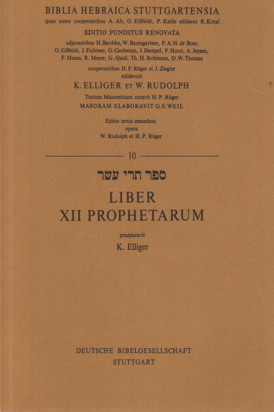 Liber XII Prophetarum, W. Rudolph, et H. P. Rüger