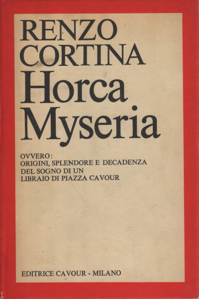 Horca Myseria, Renzo Cortina