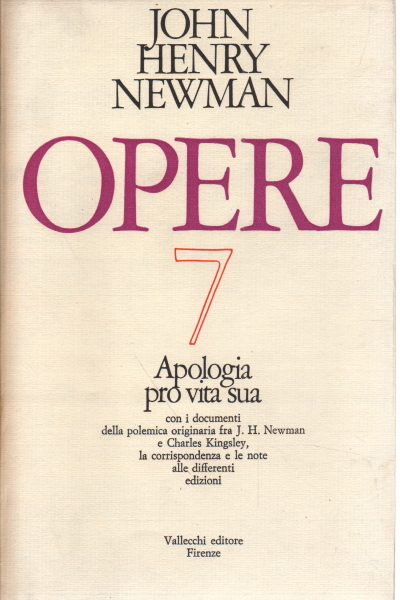 Opere n.7. Apologia pro vita sua, John Henry Newman