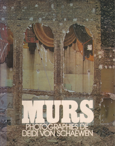 Murs, Deidi von Schaewen