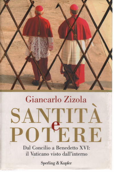 Santidad y poder, Giancarlo Zizola