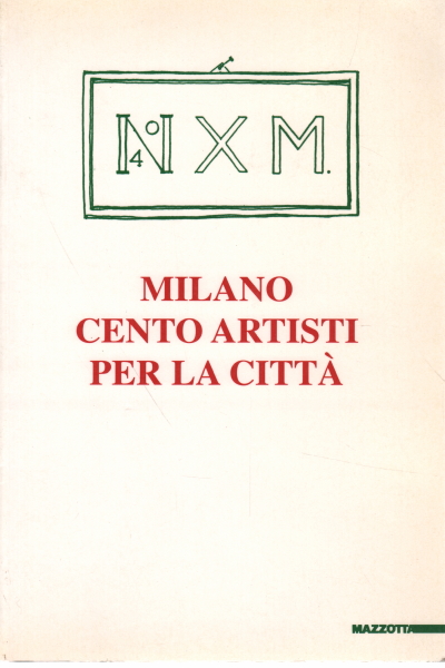 Mailand. Einhundert Künstler für die Stadt, Rossana Bossaglia