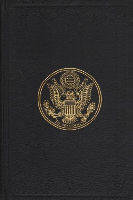 A Compilation of the Messages and Papers of the Presidents. Volume VII