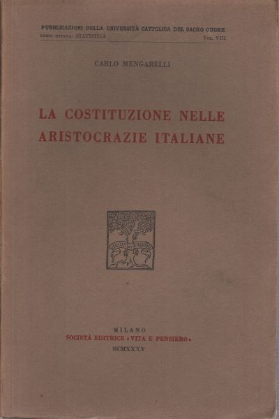 The Constitution in the Italian aristocracies, Carlo Mengarelli
